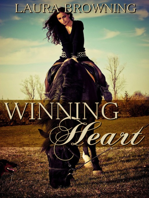 Title details for Winning Heart by Laura Browning - Available